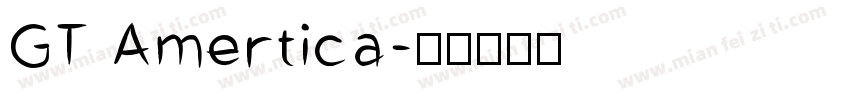 GT Amertica字体转换